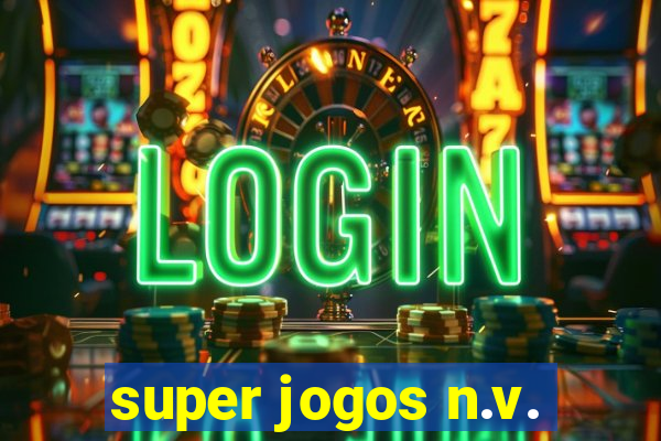 super jogos n.v.